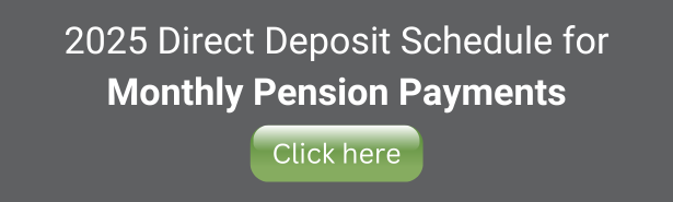 2025 Direct Deposit Schedule for Monthly Pension Payments